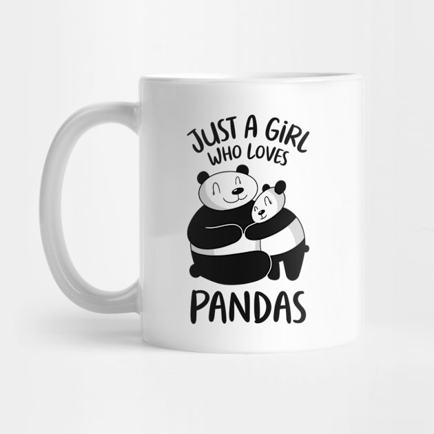 Just A Girl Who Loves Pandas by OnepixArt